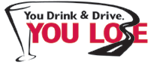 You Drink, You Drive, You lose - Don't Drink and Drive