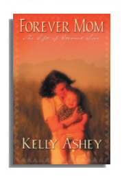 Forever Mom - Kelly Ashey